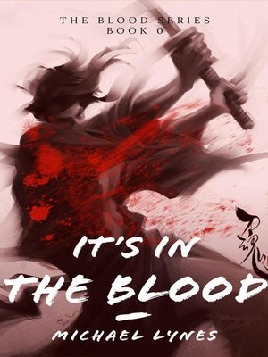 cover image of It's In the Blood